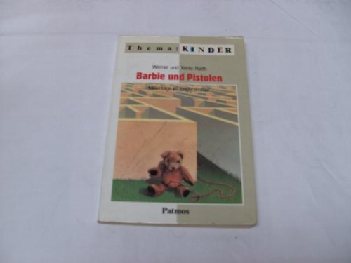 Stock image for Barbie und Pistolen [Paperback] Raith, Werner for sale by tomsshop.eu