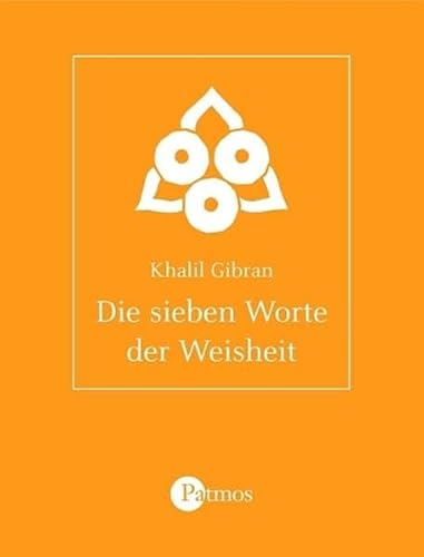 9783491507159: Die sieben Worte der Weisheit