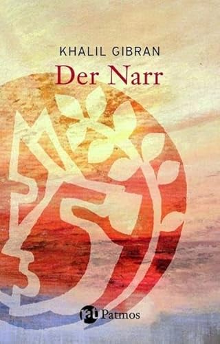 Der Narr (9783491507227) by Kahlil Gibran