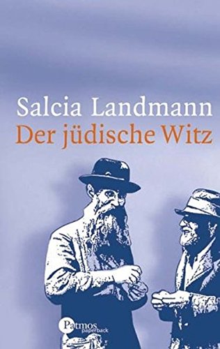 Der jüdische Witz. Soziologie und Sammlung - Landmann, Salcia