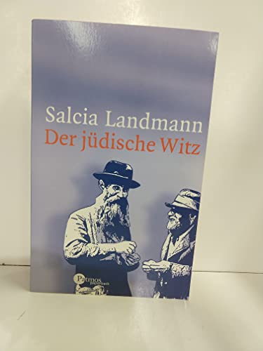 Der jüdische Witz : Soziologie und Sammlung. hrsg. und eingel. von Salcia Landmann, Geleitwort vo...