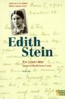 Beispielbild fr Edith Stein: Das Leben einer ungewhnlichen Frau zum Verkauf von medimops