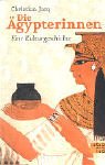 9783491690608: Die Agypterinnen: Eine Kulturgeschichte