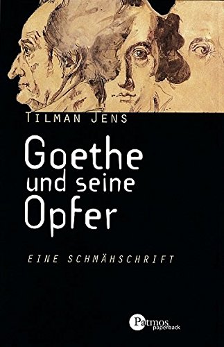 Imagen de archivo de Goethe und seine Opfer: Eine Schmhschrift a la venta por medimops
