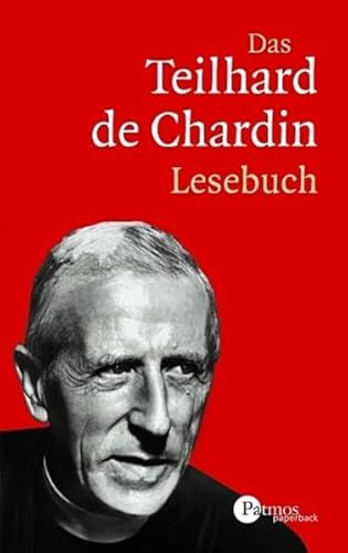 9783491694293: Das Teilhard de Chardin Lesebuch