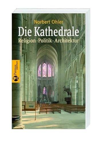 Die Kathedrale (9783491694323) by Norbert Ohler