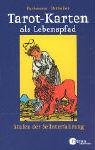 Stock image for Tarot-Karten als Lebenspfad. for sale by WorldofBooks