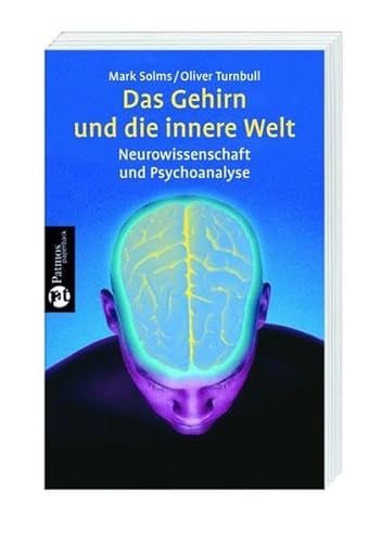 Stock image for Das Gehirn und die innere Welt: Neurowissenschaft und Psychoanalyse for sale by medimops