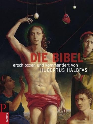 Die Bibel. Erschlossen und kommentiert von Hubertus Halbfas. 3. Auflage.