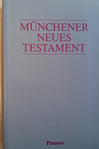 Imagen de archivo de Mnchener Neues Testament. Studienbersetzung. a la venta por Redux Books