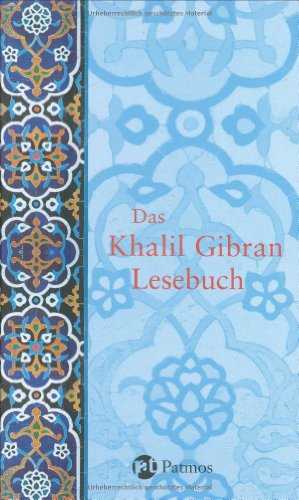 9783491713239: Das Khalil Gibran Lesebuch