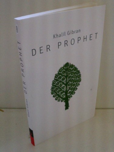 Der Prophet - Gibran, Khalil