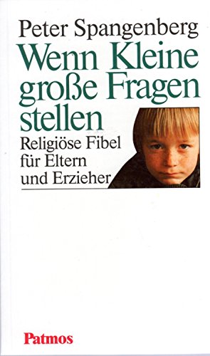 Beispielbild für Wenn Kleine groÃ e Fragen stellen [Perfect Paperback] Peter Spangenberg zum Verkauf von tomsshop.eu