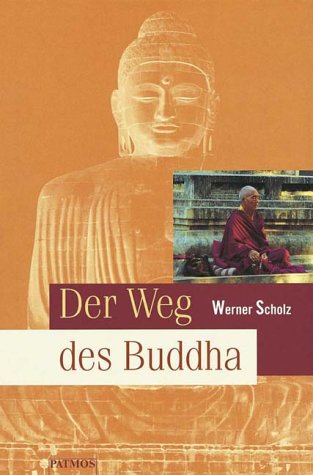 9783491723979: Der Weg des Buddha.