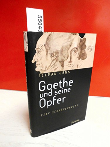 9783491724112: Goethe und seine Opfer: Eine Schmhschrift