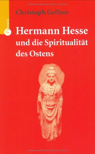 Stock image for Hermann Hesse und die Spiritualitt des Ostens for sale by medimops