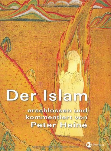 9783491725140: Der Islam: Erschlossen und kommentiert