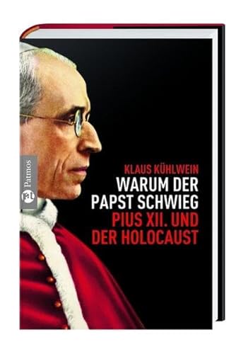 Imagen de archivo de Warum der Papst schwieg a la venta por Redux Books