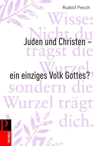 Beispielbild fr Juden und Christen - ein einziges Volk Gottes? zum Verkauf von medimops