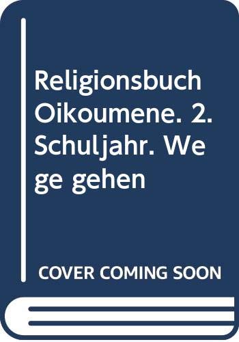 Stock image for Religionsbuch Oikoumene. Fr den evangelischen Religionsunterricht: Religionsbuch Oikoumene, 2. Schuljahr for sale by DER COMICWURM - Ralf Heinig