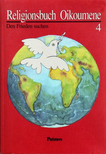 Stock image for Religionsbuch Oikoumene. Fr den evangelischen Religionsunterricht / Den Frieden suchen for sale by DER COMICWURM - Ralf Heinig