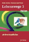 Imagen de archivo de Lebenswege. Religion in der Grundschule: Lebenswege, Folien: 28 Overheadfolien: 3 a la venta por medimops