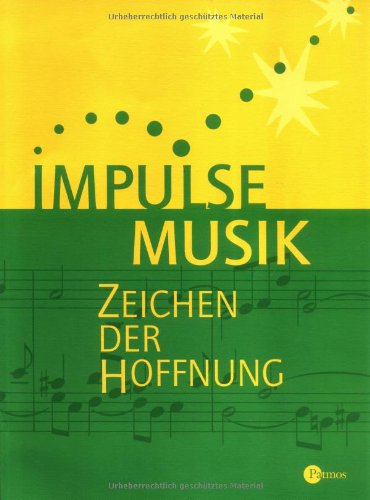 9783491757295: Impulse Musik - Zeichen der Hoffnung. Mit CD