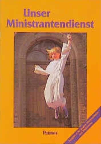 Stock image for Unser Ministrantendienst, Ausg.A, Fr jngere Ministrantinnen und Ministranten for sale by medimops