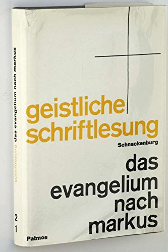 Imagen de archivo de Geistliche Schriftlesung, Bd.2/1, Das Evangelium nach Markus a la venta por Versandantiquariat Felix Mcke