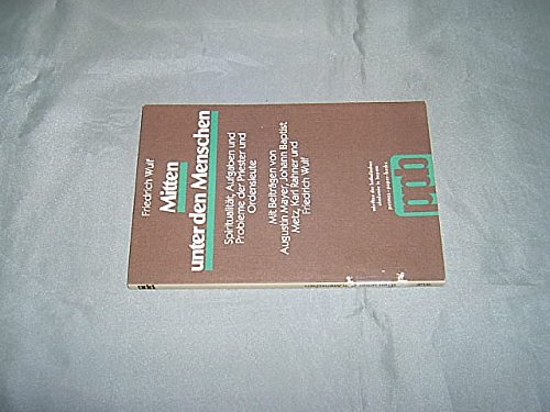 9783491775954: Mitten unter den Menschen (Patmos-Paperbacks) (German Edition)