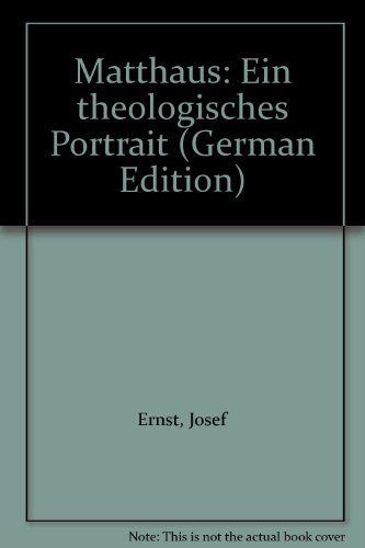 Stock image for Matthus. Ein theologisches Portrait for sale by medimops