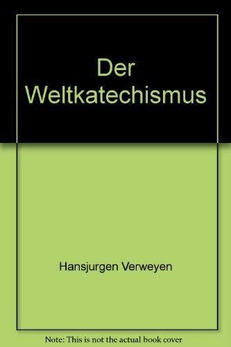 Stock image for Der Weltkatechismus for sale by medimops