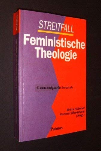 Beispielbild fr Streitfall: Feministische Theologie zum Verkauf von Antiqua U. Braun