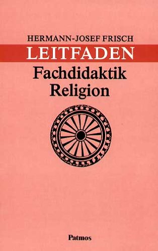 Imagen de archivo de Leitfaden Fachdidaktik Religion a la venta por medimops