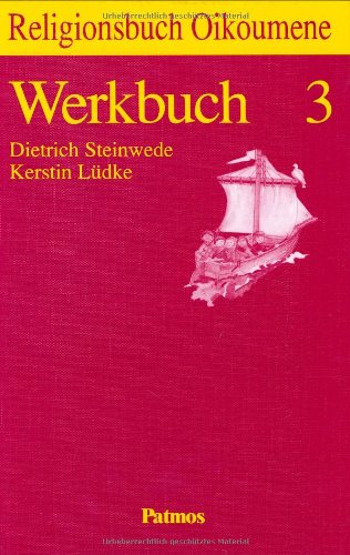 Stock image for Religionsbuch Oikoumene. Fr den evangelischen Religionsunterricht: Religionsbuch Oikoumene: Werkbu for sale by medimops