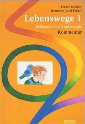Lebenswege, Kommentar (9783491784772) by Dreiner, Esther; Frisch, Hermann-Josef