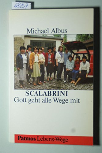 Stock image for Scalabrini - Gott geht alle Wege mit for sale by Jagst Medienhaus