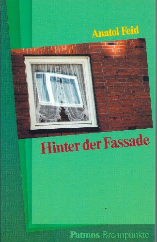 Imagen de archivo de Hinter der Fassade. Jugendreihe Patmos Brennpunkte Band 4 a la venta por Deichkieker Bcherkiste