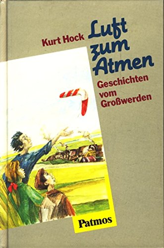 Beispielbild fr Luft zum Atmen : Geschichten vom Growerden zum Verkauf von Harle-Buch, Kallbach