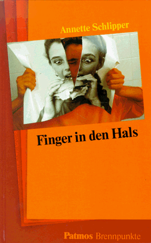 Beispielbild für Finger in den Hals zum Verkauf von medimops