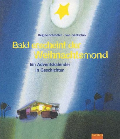 Stock image for Bald erscheint der Weihnachtsmond for sale by medimops