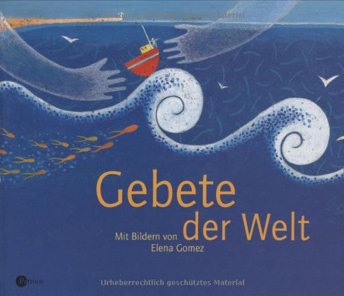 Gebete der Welt (9783491797420) by Jeremy Brooks