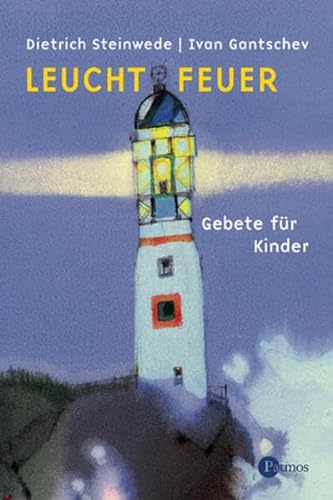 Stock image for Leuchtfeuer: Gebete fr Kinder for sale by medimops
