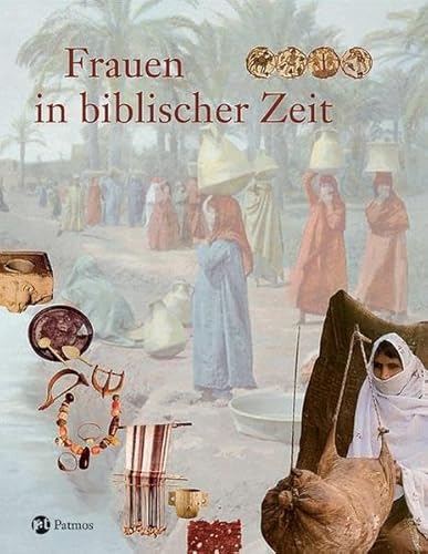 9783491797642: Frauen in biblischer Zeit