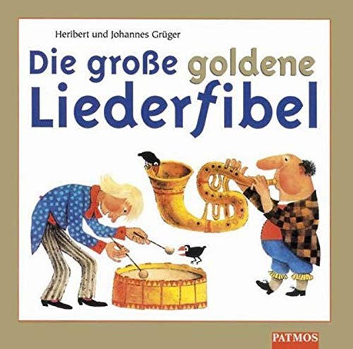 Beispielbild für Die große goldene Liederfibel. 2 CDs zum Verkauf von medimops
