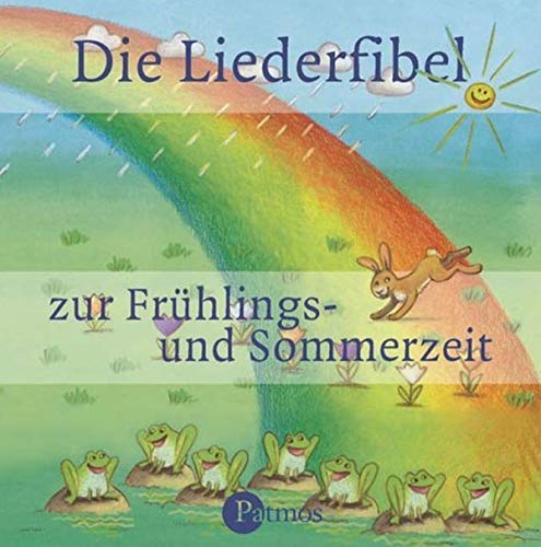 Beispielbild fr Die Liederfibel zur Frhlings- und Sommerzeit. CD. zum Verkauf von medimops
