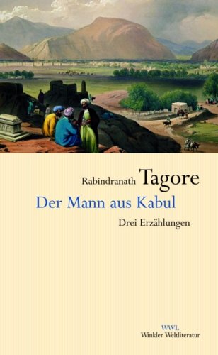 9783491904880: Der Mann aus Kabul. drei Erzhlungen - Rabindranath Tagore