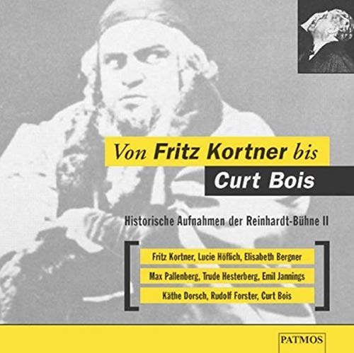 Von Fritz Kortner bis Curt Bois, 1 Audio-CD