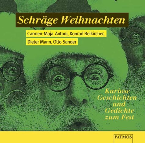 Beispielbild fr Schrge Weihnachten. CD. Kuriose Geschichten und Gedichte zum Fest zum Verkauf von medimops