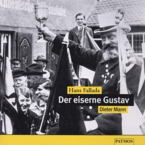 Beispielbild fr Der eiserne Gustav zum Verkauf von medimops